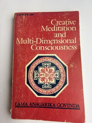 Creative Meditation and Multi-Dimensional Consciousness - Lama Anagarika Govinda