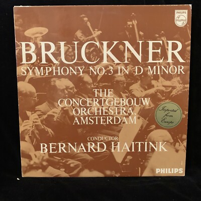 BRUCKNER Symphony #3 - BERNARD HAITINK , Amsterdam - PHILIPS ST LP