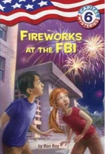 Capital Mysteries #6: Fireworks at the FBI - Paperback By Roy, Ron - GOOD
