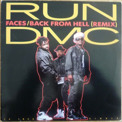 RUN DMC FACES BACK / FROM HELL (REMIX) FEAT. CHUCK D & ICE CUBE