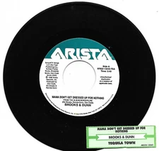 Brooks & Dunn, Mama Don't Get Dressed Up For Nothing/Tequila Town 45 VG+ 1996 