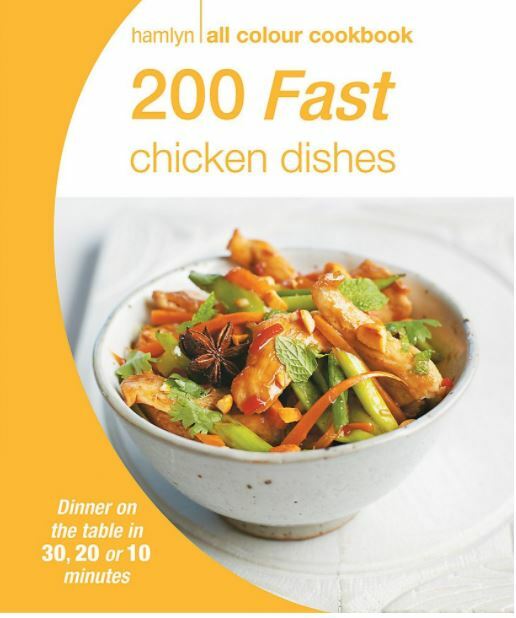 Hamlyn All Colour Cookery: 200 Fast Chicken Dishes,  New Book