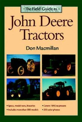 #ad The Field Guide to John Deere Tractors John Deere Voyageur Press VERY GOOD $6.69