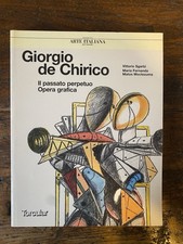 AA.VV. Giorgio de Chirico Il passato perpetuo Opera grafica Torcular 2007