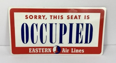 Vintage 1950's Eastern Airlines Occupied Seat Sign ~ English/Spanish ~ 7.78''
