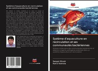 Swagat Ghosh (U. A.) | SystèMe D'aquaculture En Recirculation Et Ses...