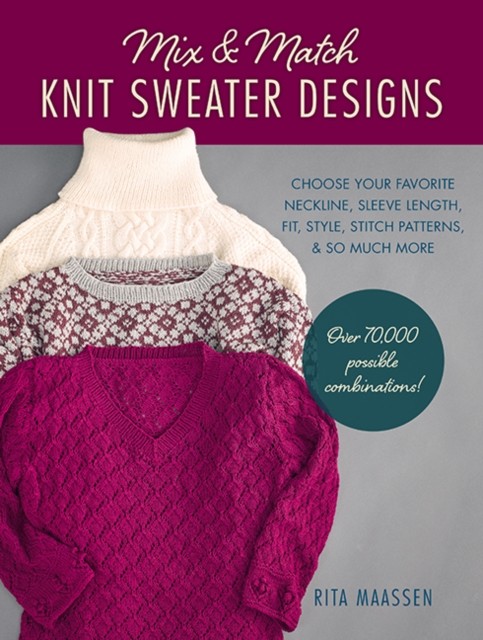Mix & Match Knit Sweater Designs: Choose your by Rita Maassen (PB 2020) - Image 3