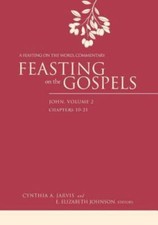Feasting on the Gospels--John, Volume 2: A Feasting on the Word... 9780664260378