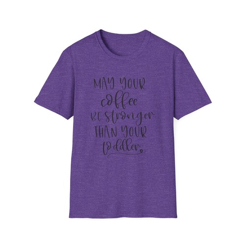 Women's Softstyle T-Shirt, May Your Coffee Be Stronger Than Your Toddler - Picture 42 of 69