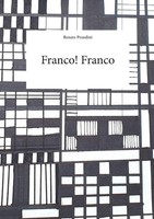 Franco, Franco! Renato Prandini Taschenbuch Kartoniert / Broschiert Italienisch