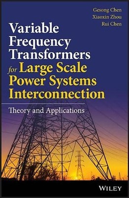 Variable Frequency Transformers for Large Scale Power Systems Interconnection: T
