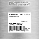2521862 HANDLE AS PULL fits CATERPILLAR (NEW AFTERMARKET)