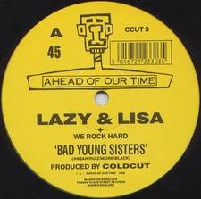 Lazy & Lisa - Bad Young Sisters - UK 12" Vinyl - 1988 - Ahead Of Our Time