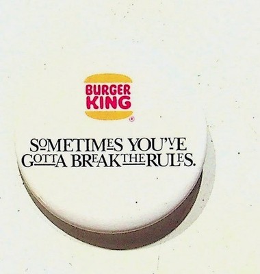 Burger King Vintage Advertisement Button Pin Promo Badge Break Rules