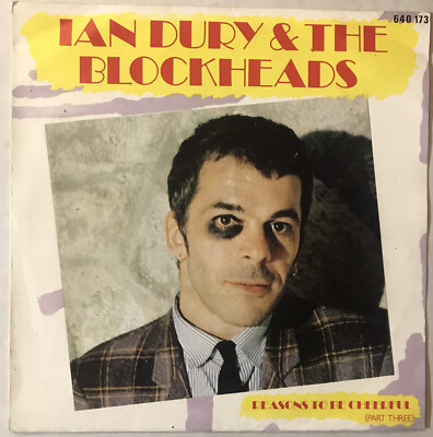 IAN DURY-1979-7''-Reasons to be cheerful/The Blockheads/Stiff BA105