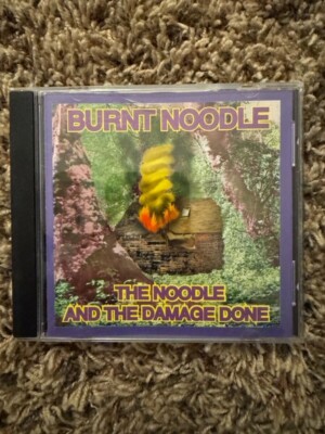 Burnt Noodle And The Damage Done CD