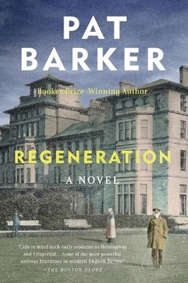 Pat Barker Regeneration (Taschenbuch) Regeneration Trilogy
