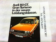 Audi 80 GT, Gran Turismo in der neuen Leistungsklasse. Werbeprospekt. Audi / NSU