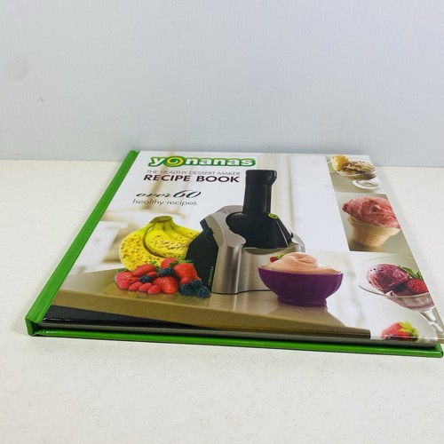 Yonanas The Healthy Dessert Maker Recipe Book Over 60 Recipes Hardcover - Bild 4 von 10