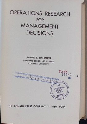 Operations Research for Management Decisions Richmond, Samuel B.: