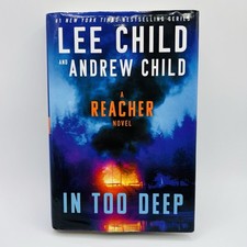 In Too Deep : A Reacher Novel Hardcover Lee, Child, Andrew Child