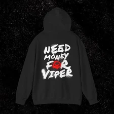 Quiet Club Racing - Need Money For Viper NMFV Unisex Hoodie