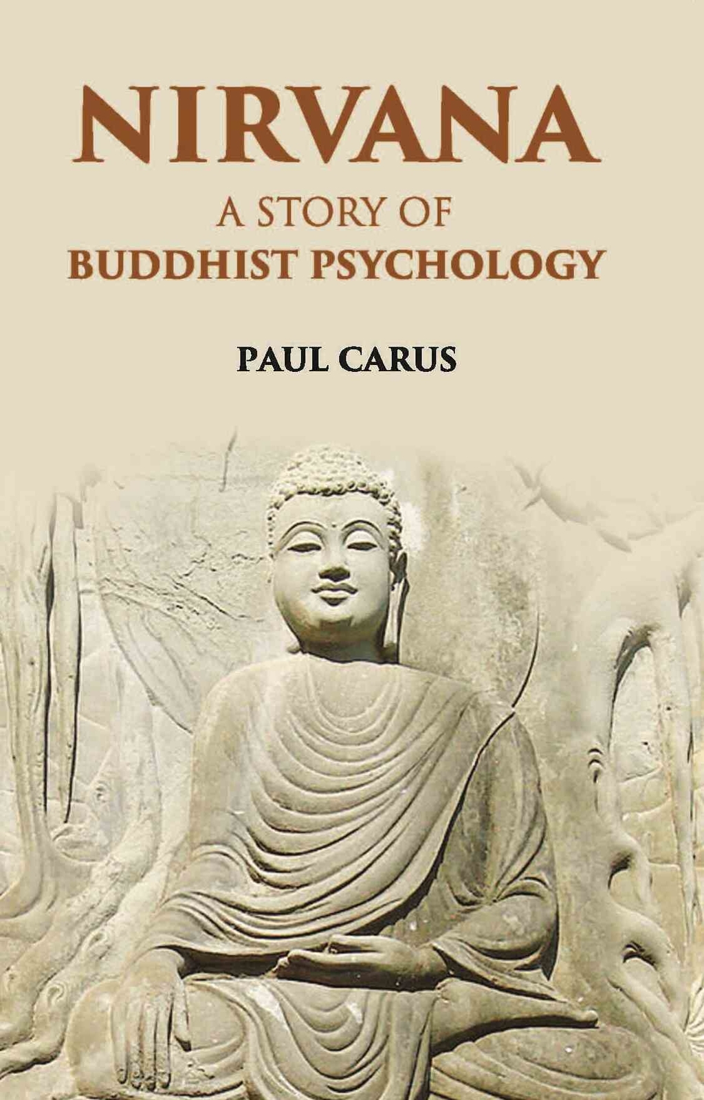 Explore Buddhist Psychology in Nirvana Hardcover by Paul Carus