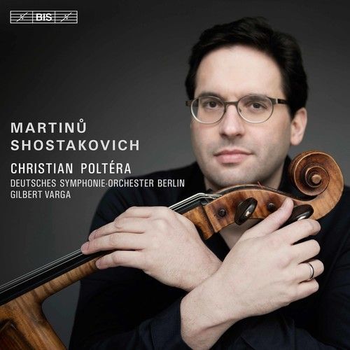 MARTINU / SHOSTAKOVICH / POLTERA - SHOSTAKOVICH & MARTINU: CELLO CONCERTOS - Picture 1 of 1