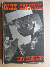 DARK CARNIVAL Ray Bradbury SIGNED 1st edition hardcover Arkham House 1947