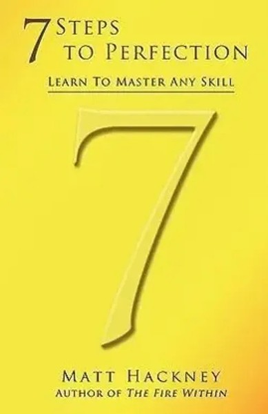 Matt Hackney | 7 Steps To Perfection | Taschenbuch | Englisch (2010)-image