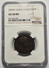 1905H HONG KONG SAR CENT NGC AU 58 BN Certified Coin