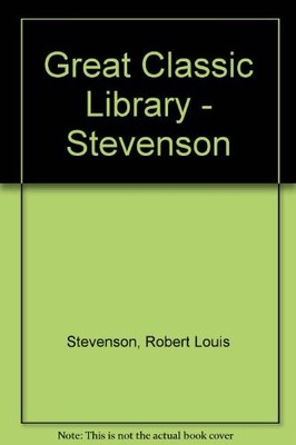 Great Classic Library - Stevenson,Robert Louis Stevenson