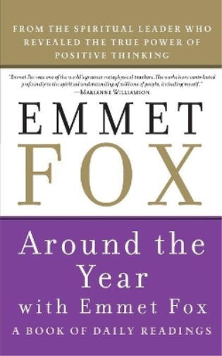 Emmet Fox Around the Year With Emmet Fox (Tascabile)