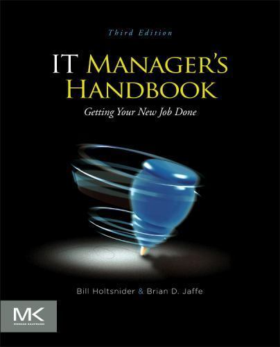 IT Manager's Handbook Getting your New Job Done Holtsnider Jaffe Paperback 3e