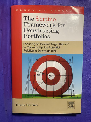 The Sortino Framework for Constructing Portfolios by Frank Sortino HC w/ DJ