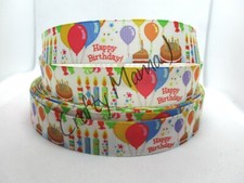 Happy Birthday 7/8" Grosgrain Ribbon YOUR CHOICE: 5 or 10 Yards