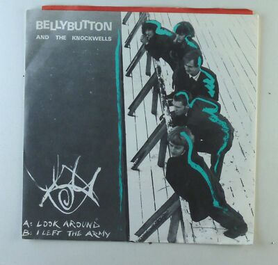 7'' Single - Bellybutton And The Knockwells - Look Around - S3781