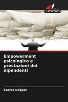 Esayas Degago | Empowerment Psicologico E Prestazioni Dei Dipendenti | Buch