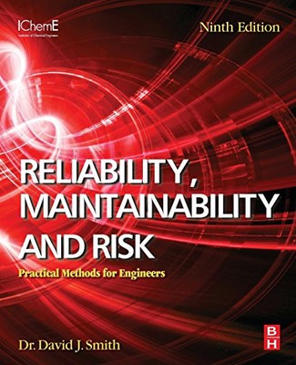 Reliability, Maintainability and Risk, Ninth Edition: Practical Methods for ...