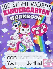 100 Sight Words Kindergarten Workbook Ages 4-6: A Whimsical Learn to Read  ...
