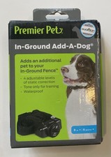 NEW Premier Pet In-Ground Add-A-Dog 8LB. 6 Months