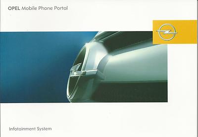 OPEL   MOBIL TELEFON  PORTAL  Infotainment System  2007  Bedienungsanleitung  RN