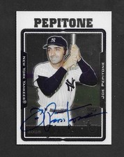 JOE PEPITONE 2005 Topps Chrome Retired Auto Yankees