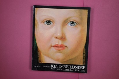 255711 Dagmar von Gersdorff KINDERBILDNISSE AUS VIER JAHRTAUSENDEN aus d.