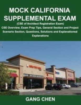 Mock California Supplemental Exam (Cse Of Architect Registration Exam): Cse...