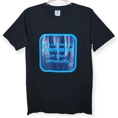 Sz M You Cannot Use Photoshop On Your Personality Graphic Black 100% ...