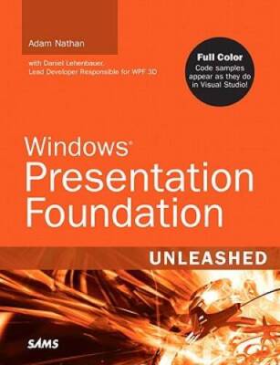 Windows Presentation Foundation Unleashed (WPF) - Paperback - GOOD