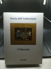 Storia dell'ambrosiana L'Ottocento - Ballarini - Intesa, 2001