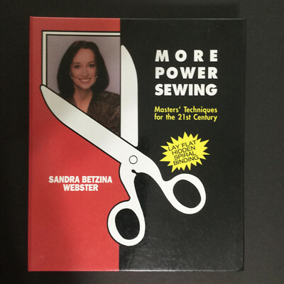 More Power Sewing Master's Techniques for 21st Century Sandra Betzina Revised Ed