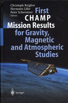 First CHAMP Missions Results for Gravity, Magnetic and Atmospheric Studies VG+